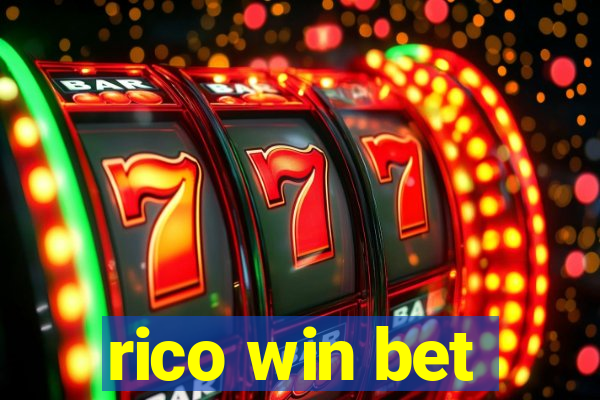 rico win bet